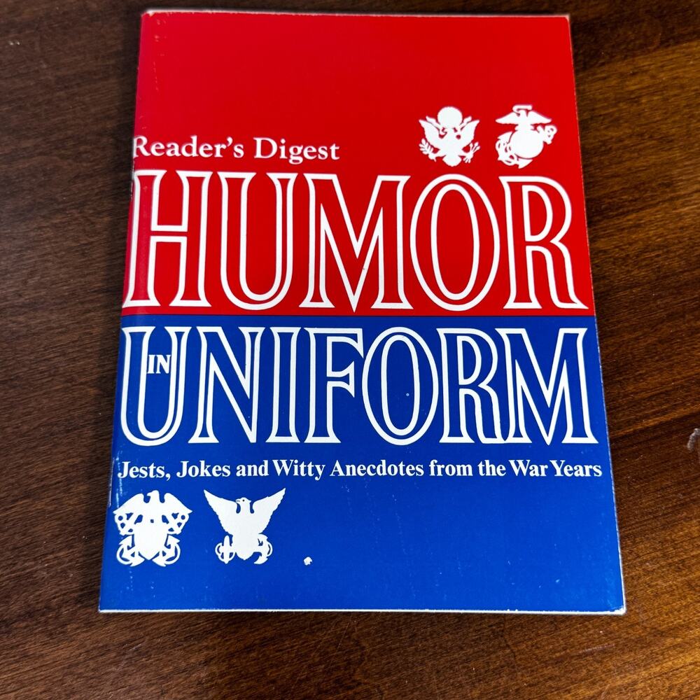 Reader's Digest Humor in Uniform Copyright 1969 Jests Jokes Witty Anecdotes